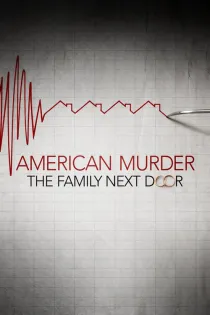 Poster for American Murder: The Family Next Door