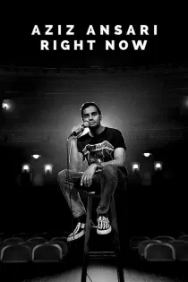 Poster for Aziz Ansari: RIGHT NOW