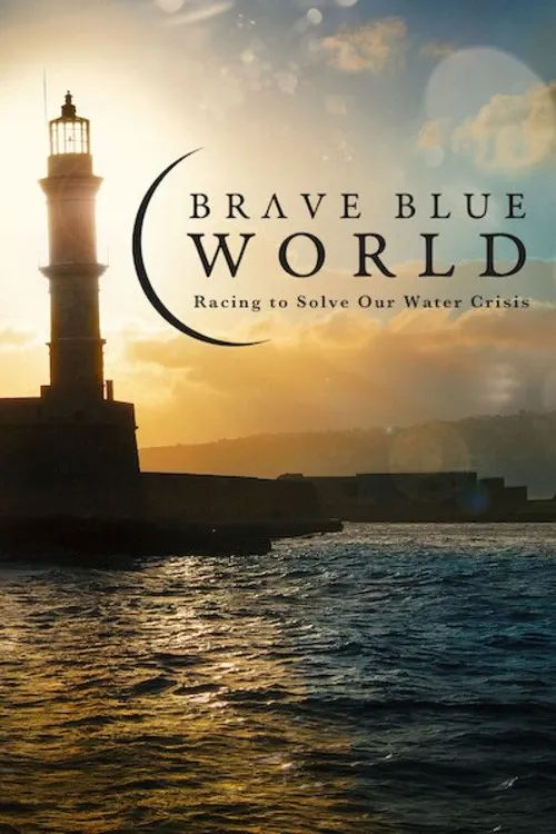 Cover of Brave Blue World: Racing to Solve Our Water Crisis
