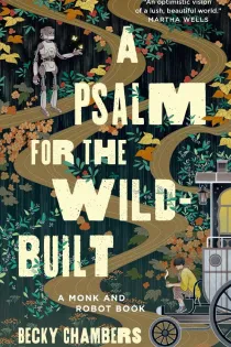 Cover of A Psalm for the Wild-Built