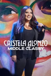 Cover of Cristela Alonzo: Middle Classy
