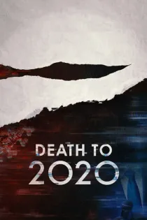 Poster for Death to 2020