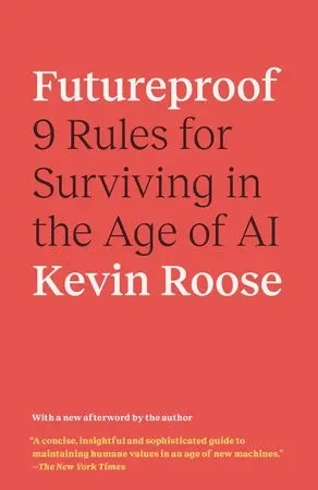Cover of Futureproof: 9 Rules for Humans in the Age of Automation
