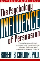 Cover of Influence: The Psychology of Persuasion