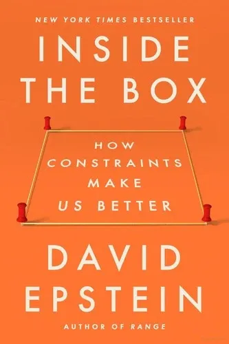 Cover of Inside the Box: How Constraints Make Us Better