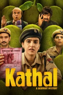 Poster for Kathal - A Jackfruit Mystery