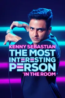Poster for Kenny Sebastian: The Most Interesting Person in the Room