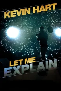 Poster for Kevin Hart: Let Me Explain