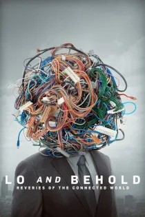 Poster for Lo and Behold: Reveries of the Connected World