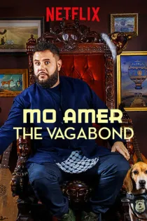 Poster for Mo Amer: The Vagabond