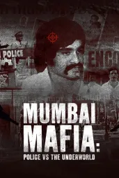 Cover of Mumbai Mafia: Police vs The Underworld