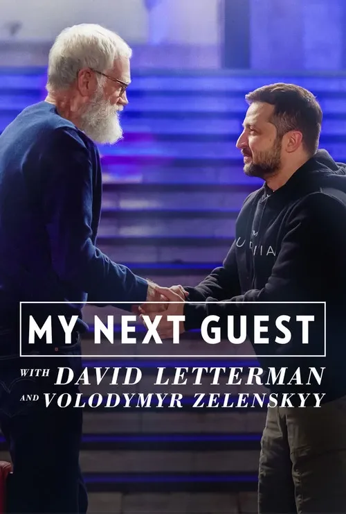Cover of My Next Guest with David Letterman and Volodymyr Zelenskyy