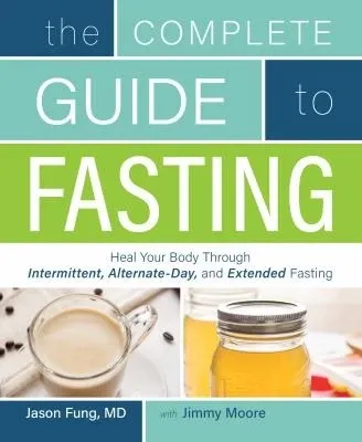 Cover of The Complete Guide to Fasting