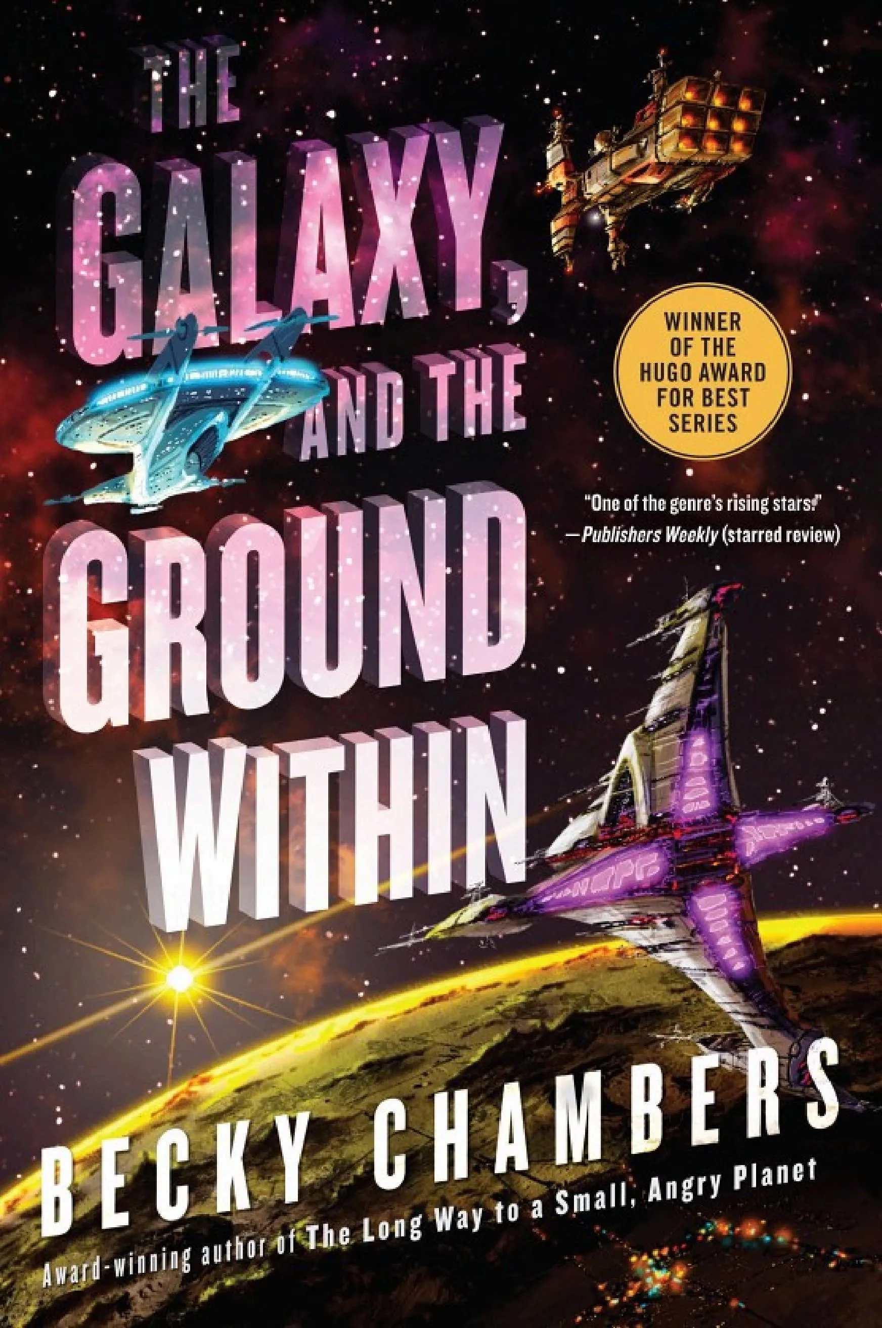 Cover of The Galaxy and the Ground Within