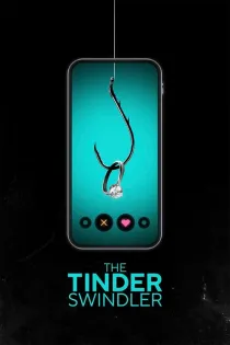 Poster for The Tinder Swindler