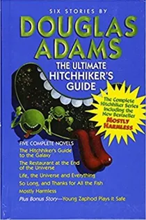Cover of The Ultimate Hitchhiker’s Guide to the Galaxy