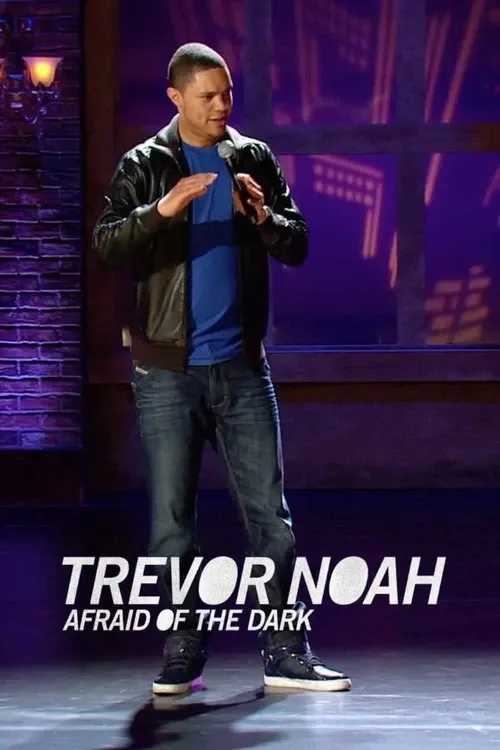 Cover of Trevor Noah: Afraid of the Dark