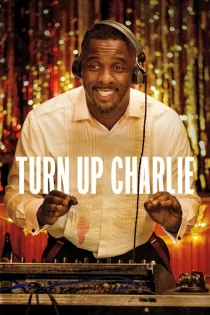Poster for Turn Up Charlie