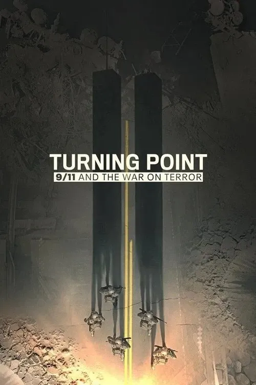 Poster for Turning Point: 9/11 and the War on Terror Season 1