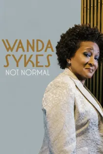 Poster for Wanda Sykes: Not Normal