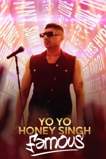 Poster for Yo Yo Honey Singh: Famous