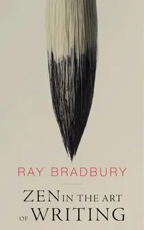 Cover of Zen in the art of writing